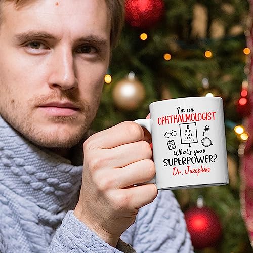 I m An Ophthalmologist What s Your Power 11 | Customised Coffee Mug | 11 OZ
