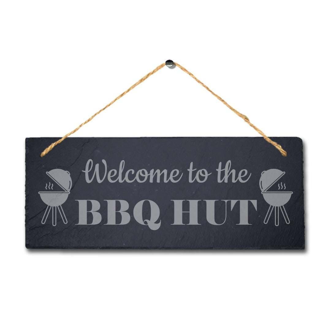 Welcome To The Bbq Hut Laser Engraved Hanging Slate Party Home Decor Plaque Sign