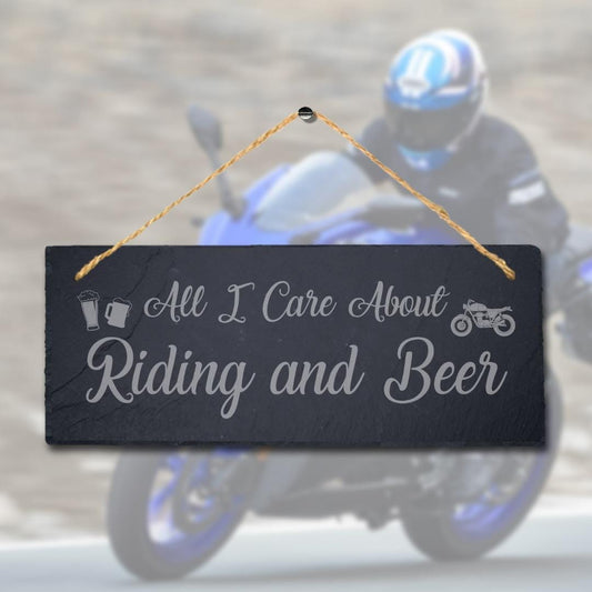 All I Care About Riding Laser Engraved Hanging Slate Shed Motorbike Plaque Sign