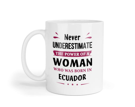 Ecuadorian Woman Mug: Funny Birthday Gift for Grandma, Auntie