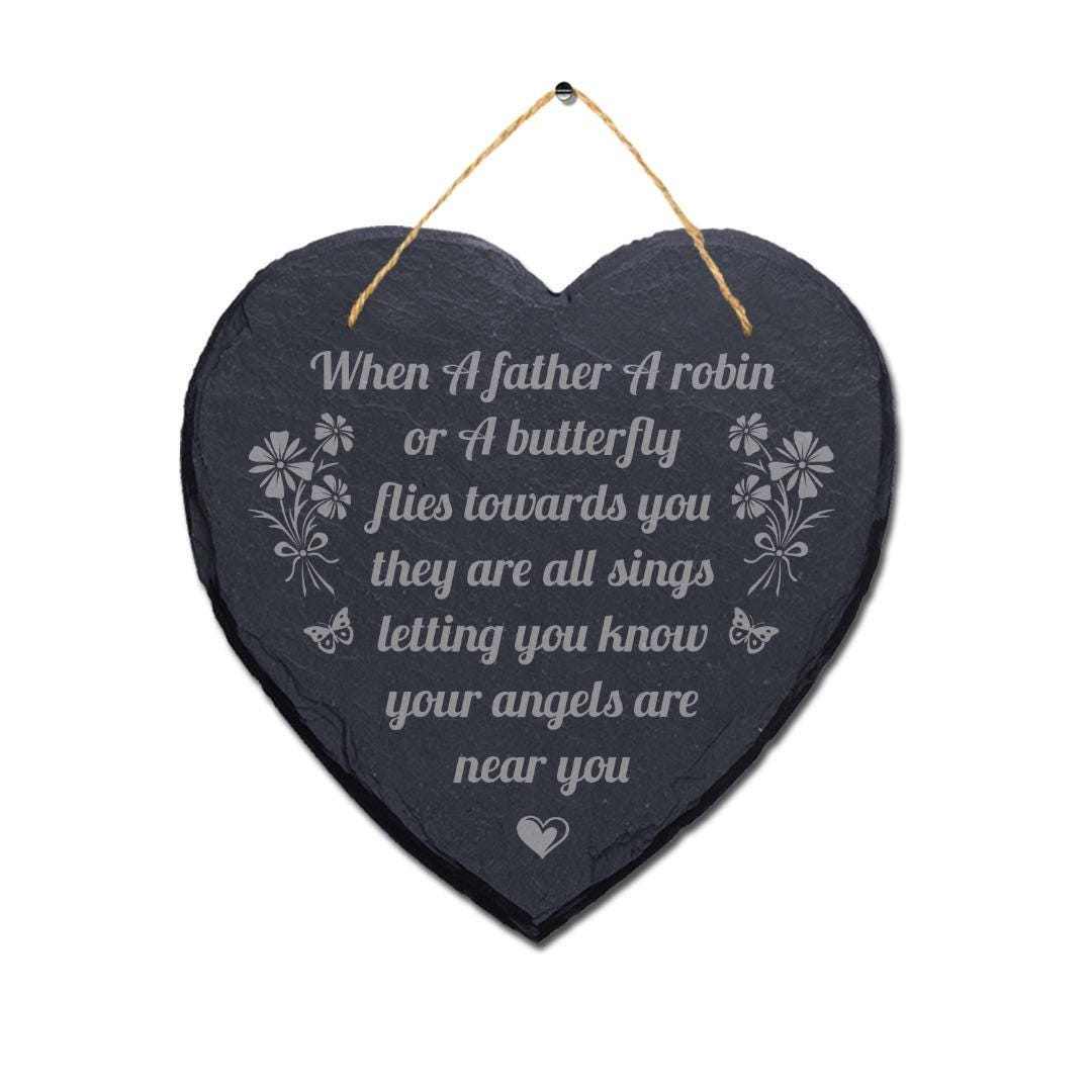 When Father Robin Butterfly Engraved Hanging Memorial Heart Shape Slate Plaque Sign