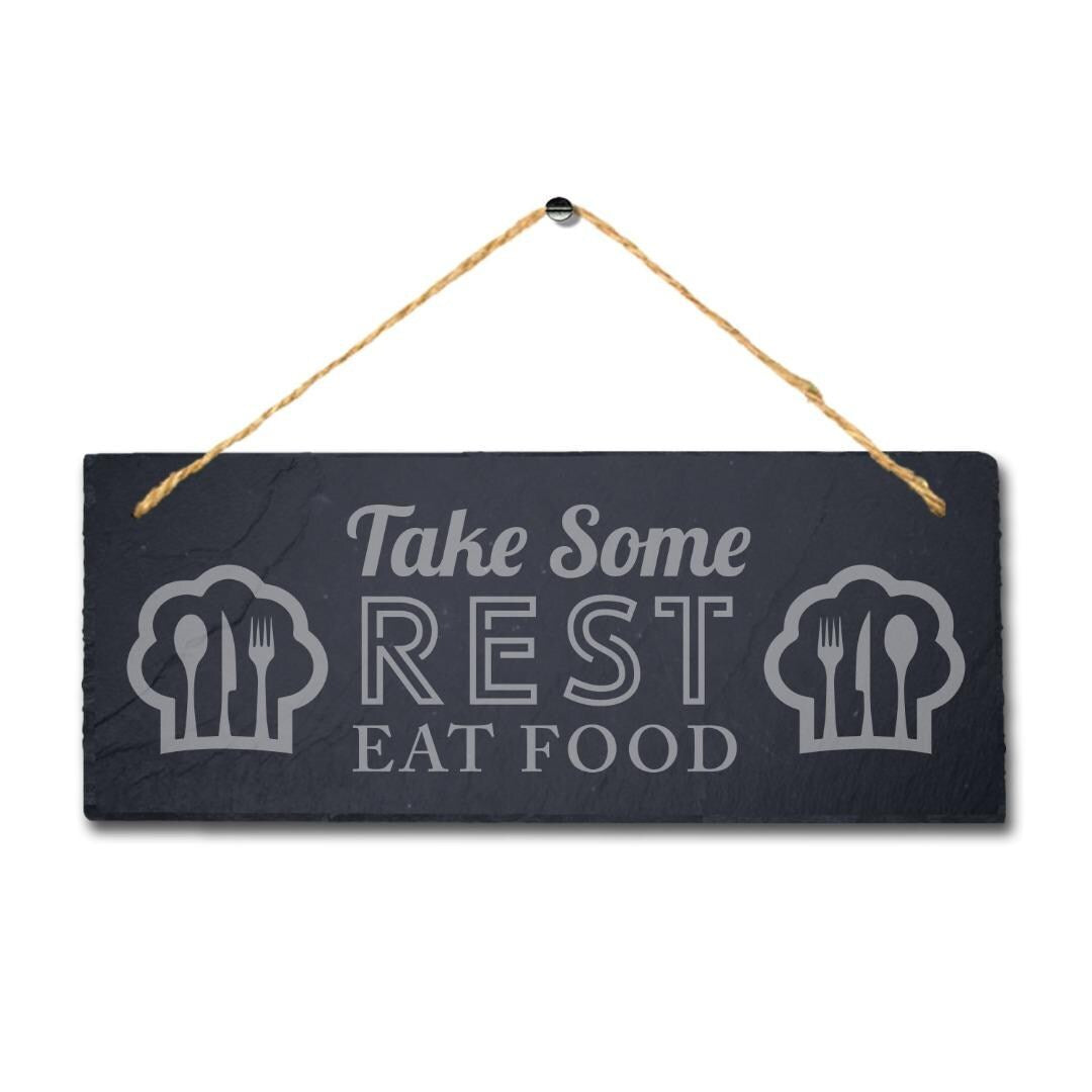 Take Rest Eat Food Laser Engraved Hanging Rustic Slate Kitchen Home Plaque Sign