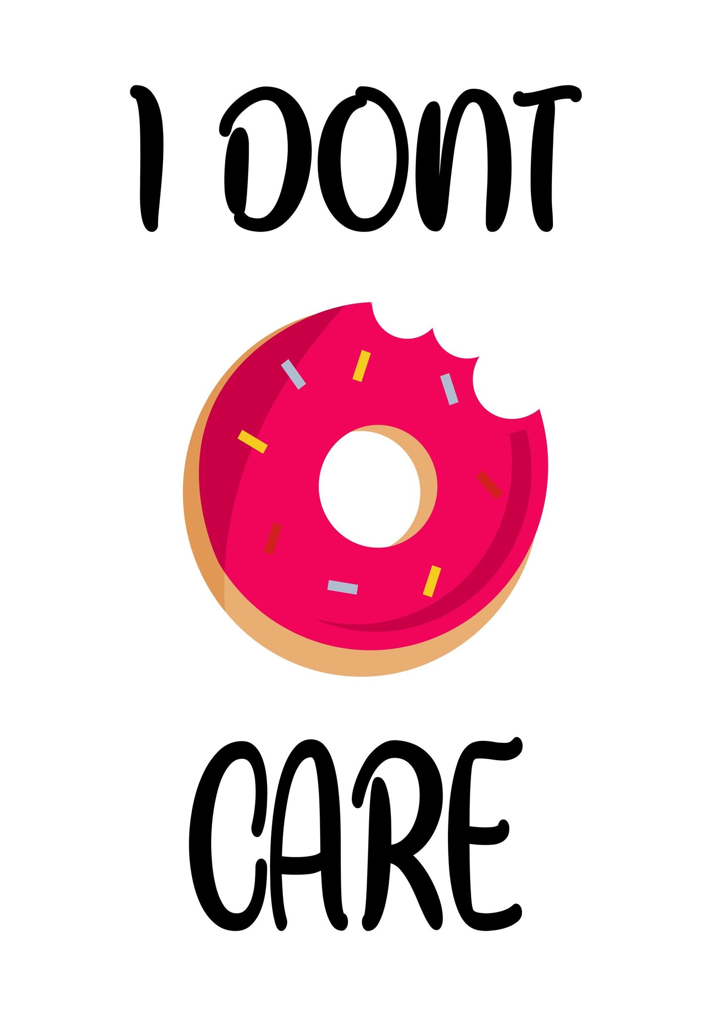 I Dont Care Wall Poster Typography Motivational Funny Quotes Print Room Decor