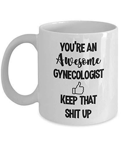 Funny Gynecologist Mug: Ob-Gyn Appreciation Gift