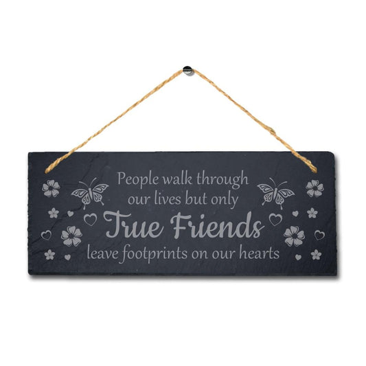 People Walk Through Engraved Hanging Slate Friendship Day Best Friend Gift Sign