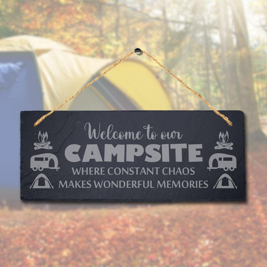 Campsite Chaos Laser Engraved Hanging Slate Campfire Camp Caravan Plaque Sign