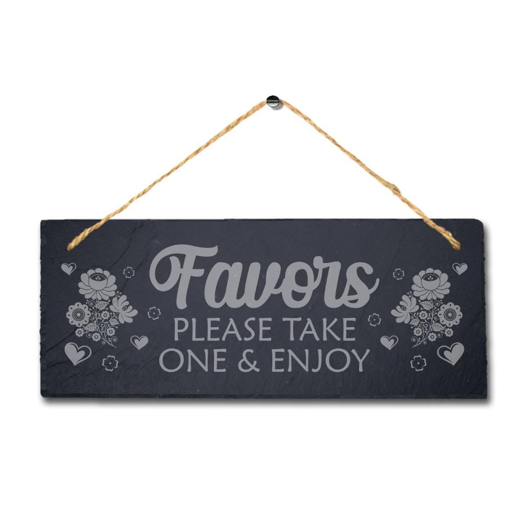 Favors Please Take One Enjoy Laser Engraved Hanging Slate Humorous Plaque Sign