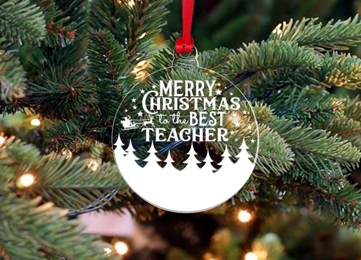 Teacher Christmas Bauble: Engraved Acrylic Xmas Gift