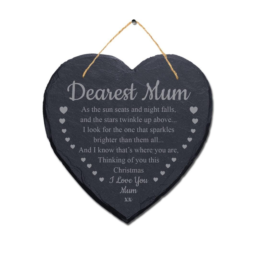 Dearest Mum The Sun Seats Laser Engraved Hanging Memorial Heart Shape Slate Sign
