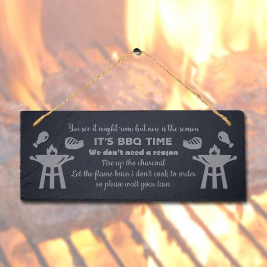 Bbq Time We Dont Need A Reason Laser Engraved Hanging Slate Plaque Sign