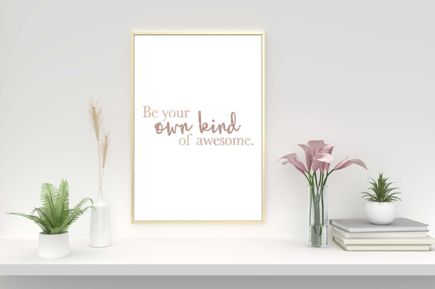 Be You Own Kind Awesome Motivational Positive Thoughts Quote Poster Print Wall