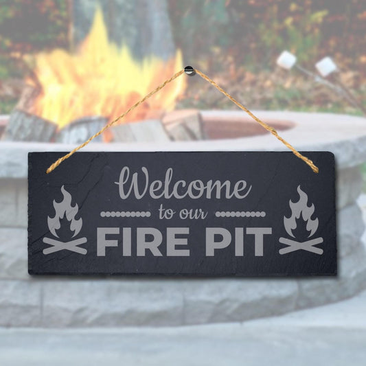 Welcome To Our Fire Pit Laser Engraved Hanging Slate Shelter Plaque Camping Sign