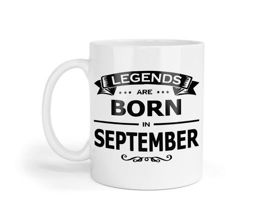 Legends Are Born In September Mug: Funny Novelty Coffee Cup