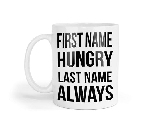 Hungry Always Mug & Coaster Set: Funny Novelty Gift