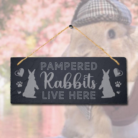 Pampered Rabbits Live Here Laser Engraved Hanging Slate Rabbit Bunny Plaque Sign