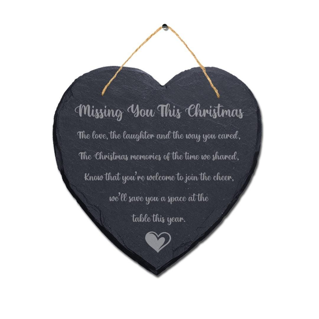 Missing You This Christmas Engraved Hanging Memorial Heart Shape Slate Plaque Sign