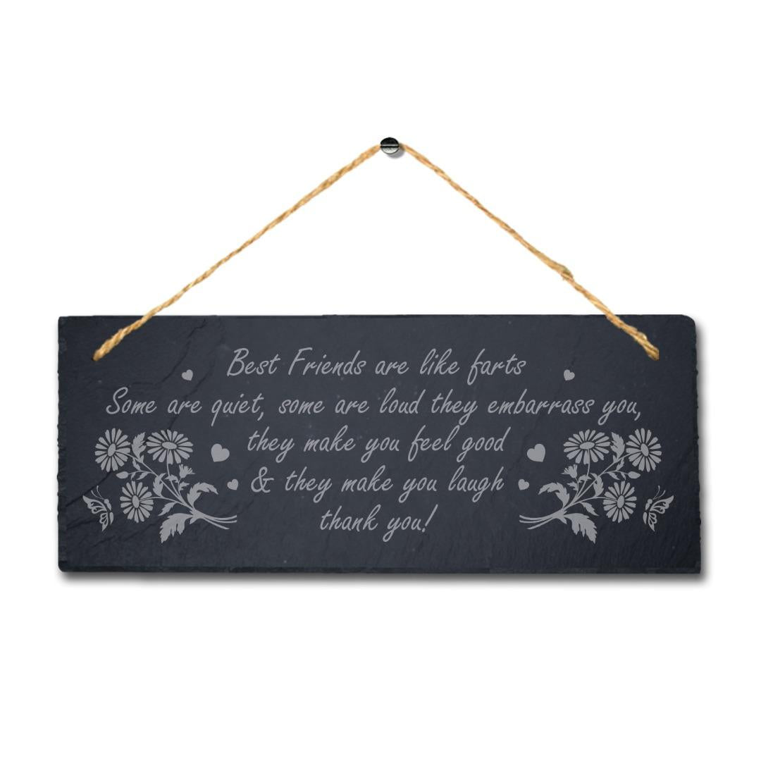 Best Friends Hanging Slate Like Farts Humorous Friendship Day Gift Plaque Sign