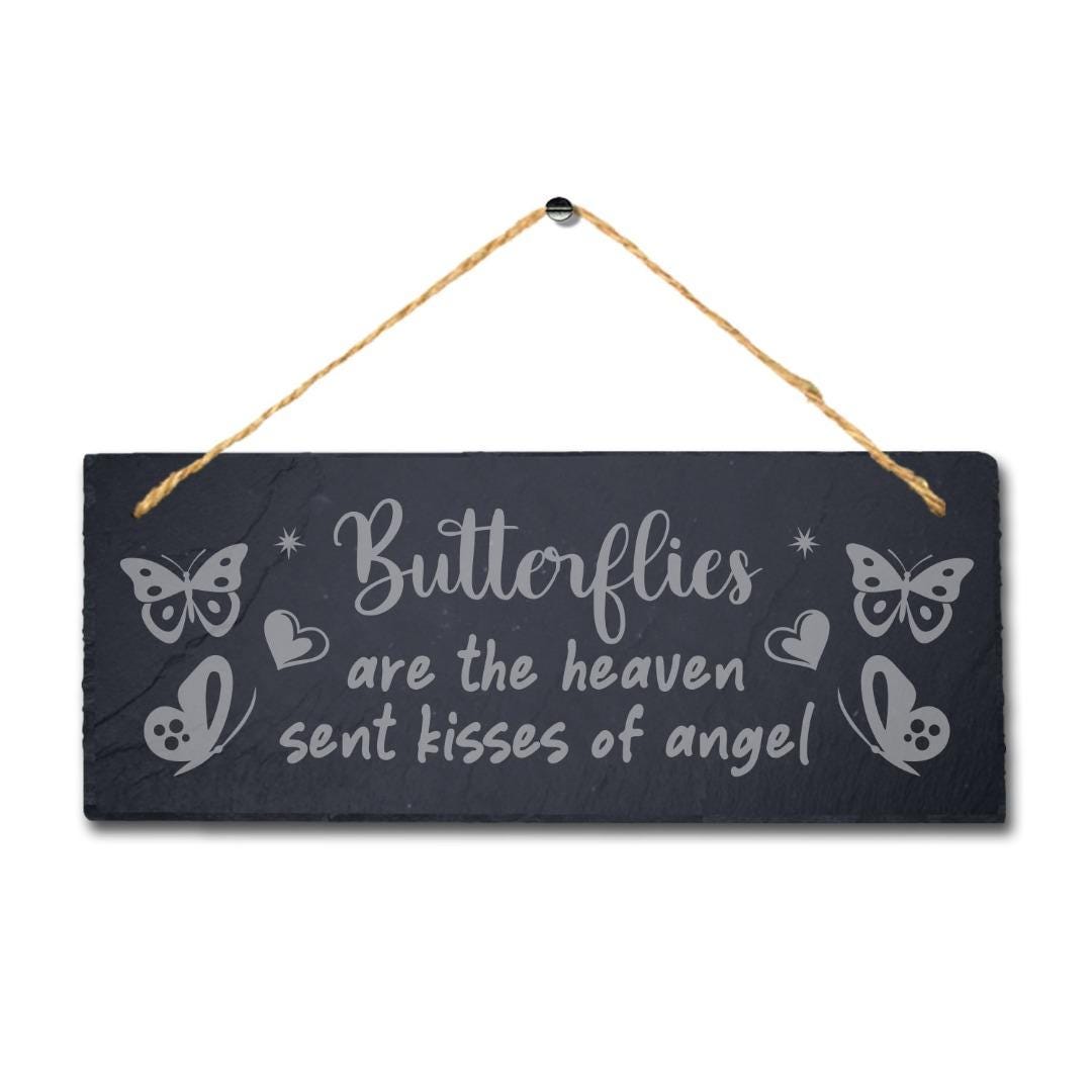 Butterflies The Heaven Sent Kisses Of Angel Engraved Hanging Slate Garden Sign