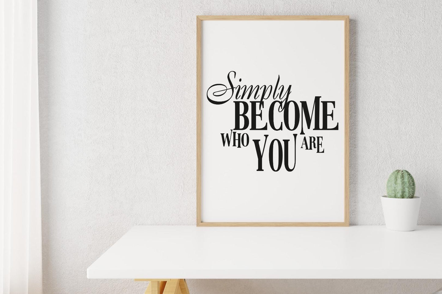 Simple Become Who You Are Inspirational Positive Quote Poster Print Wall