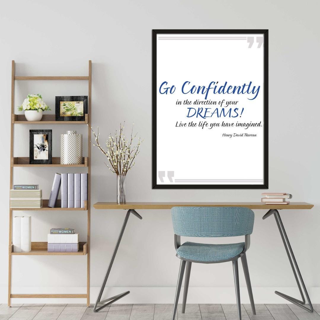 Go Confidently In Direction Of Dreams Positive Quote Art Poster Print Wall