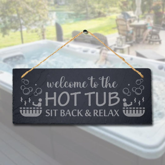 Welcome Hot Tub Laser Engraved Hanging Slate Whirlpool Bath Plaque Sign