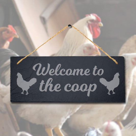 Welcome To The Coop Laser Engraved Hanging Slate Chick Chicken Shed Plaque Sign