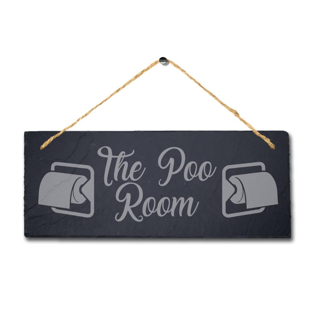 The Poo Room Laser Engraved Hanging Slate Bathroom Toilet Funny Door Plaque Sign
