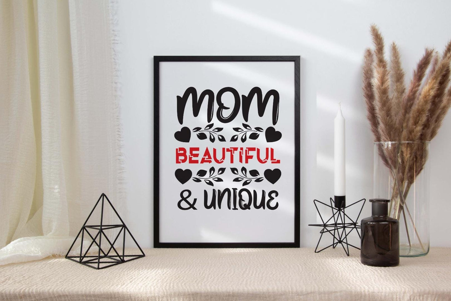 Mom Beautiful And Unique Mothers Day Inspirational Love Mum Poster Wall Art