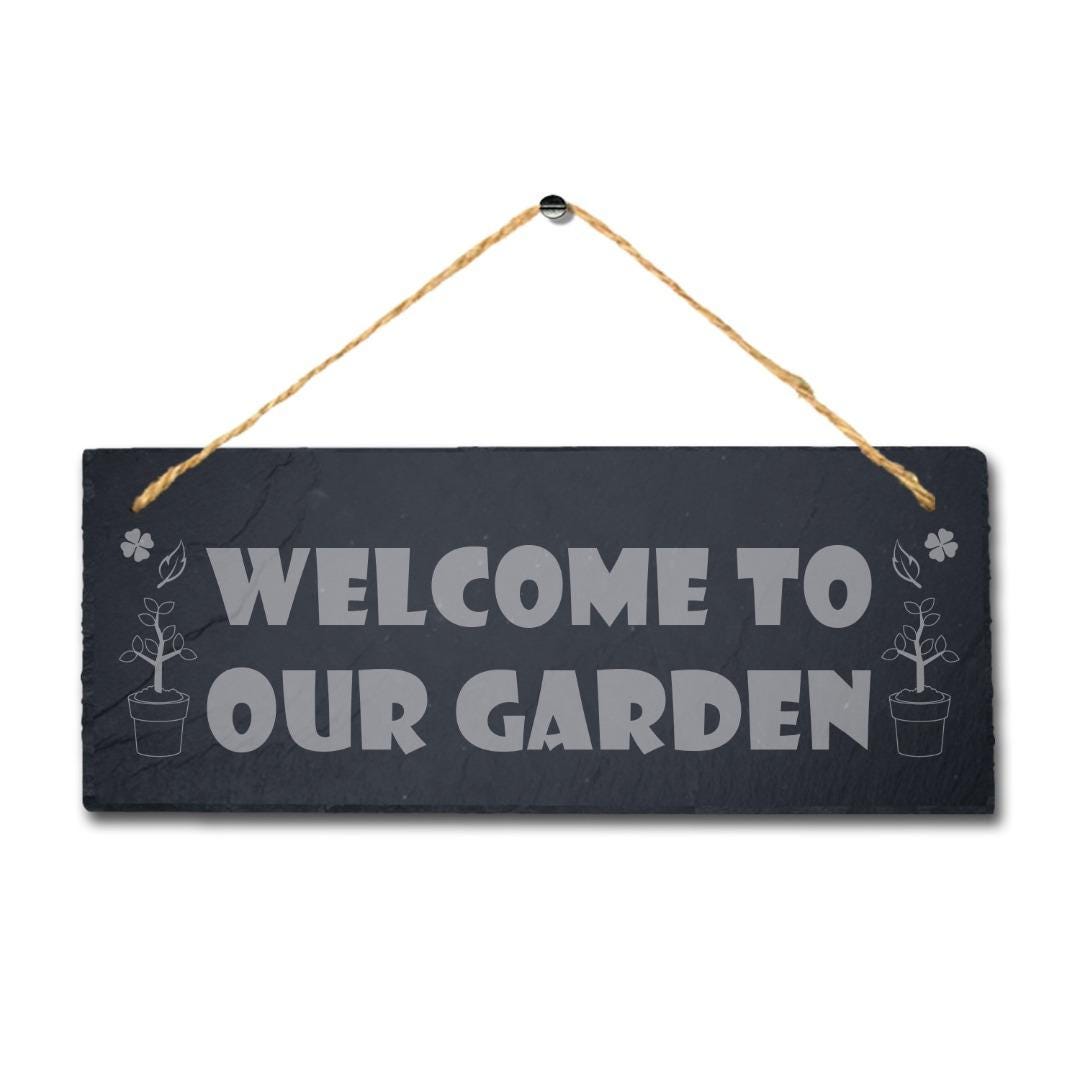 Welcome To Our Garden Laser Engraved Hanging Slate Home Decor Garden Plaque Sign
