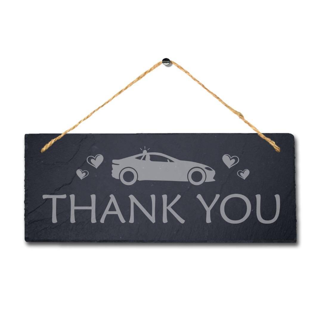 Thank You Engraved Hanging Natural Slate Lockdown Cop Police Guard Plaque Sign