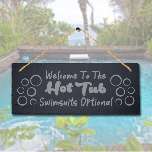 Welcome To The Hot Tub Swimsuits Laser Engraved Hanging Slate Pool Plaque Sign