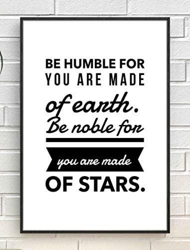 Be Humble Be Noble Motivational Inspirational Positive Quote Poster Wall