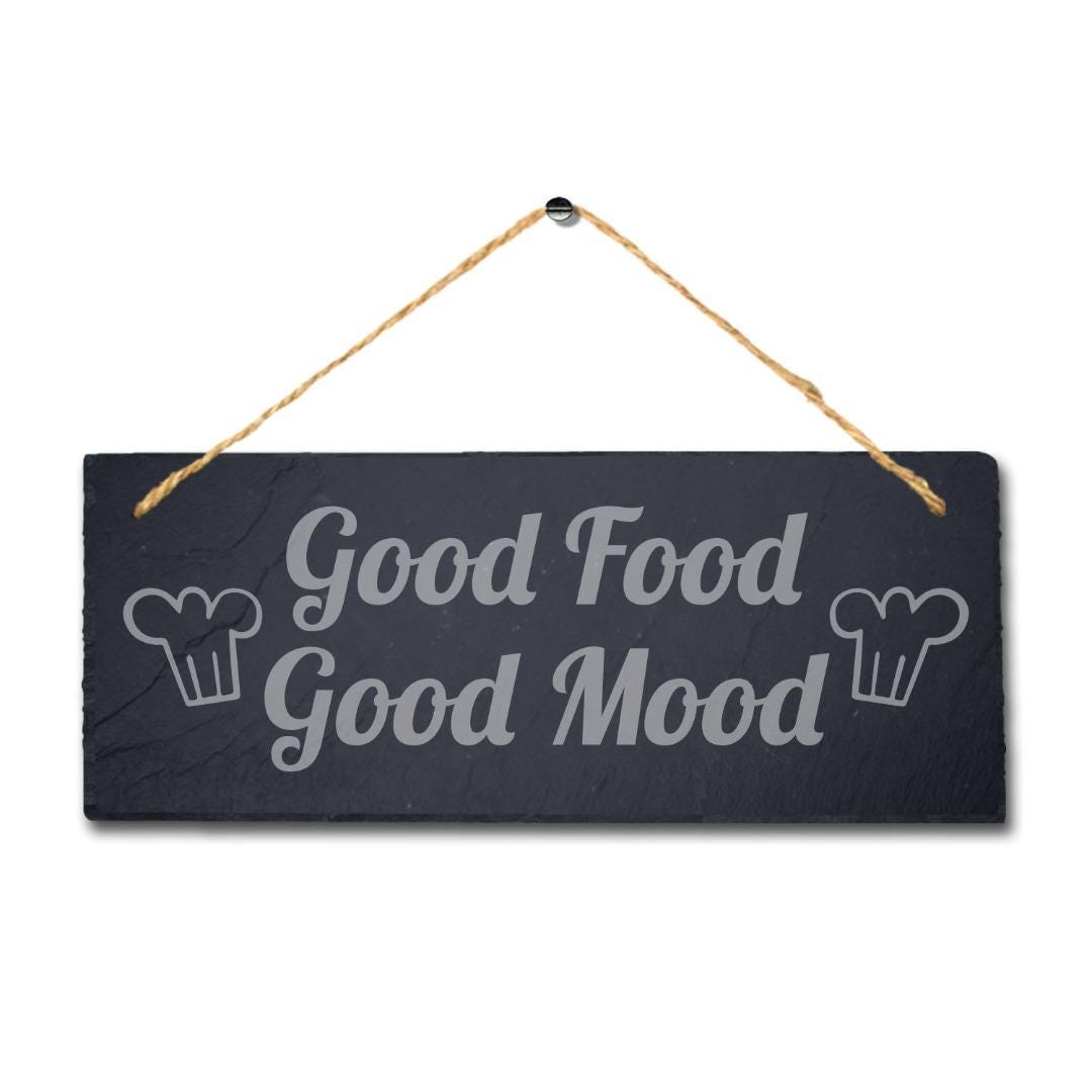 Good Food Good Mood Laser Engraved Hanging Slate Kitchen Restaurant Plaque Sign