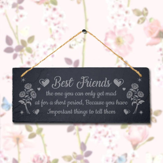 Friends One You Can Get Mad Laser Engraved Hanging Slate Friendship Plaque Sign
