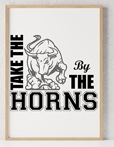 Take The Bull By Horns Inspirational Positive Thought Quote Poster Print Wall