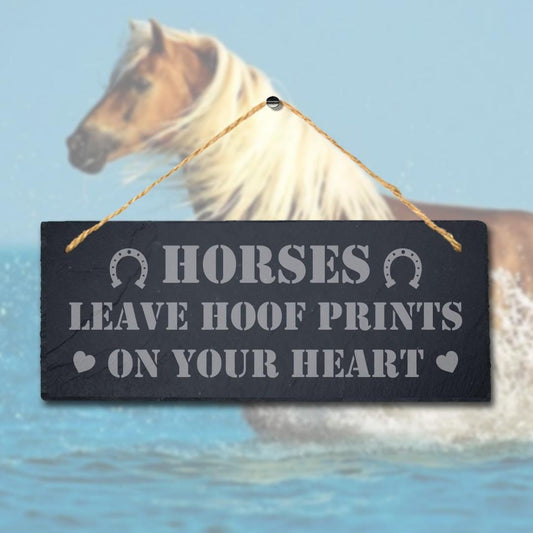 Horses Leave Hoof Print Laser Engraved Hanging Slate Shed Pet Animal Plaque Sign