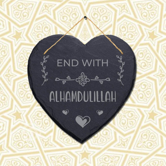 End With Alhamdulliah Engraved Islamic Wall Hanging Slate Heart Shape Plaque Sign
