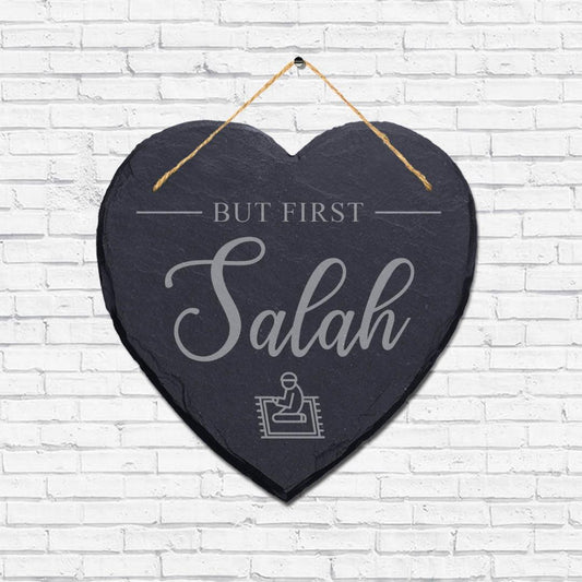 But First Salah Engraved Wall Hanging Islamic Heart Shape Home Slate Plaque Sign