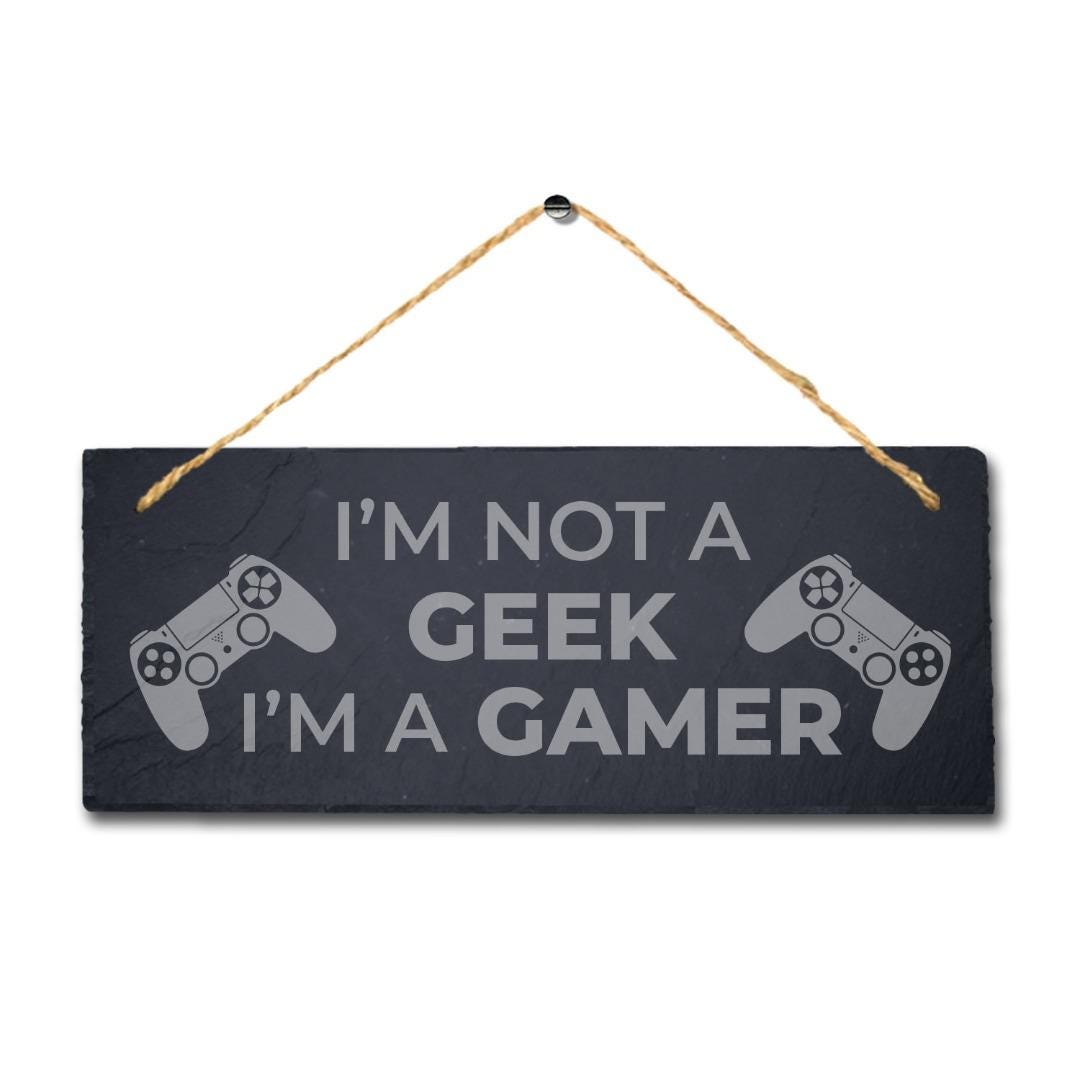 Geek Gamer Laser Engraved Hanging Slate Gaming Room Home Door Funny Plaque Sign