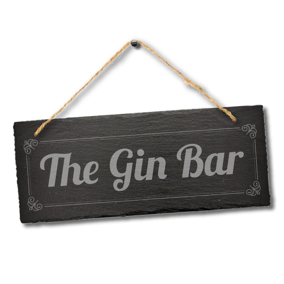The Gin Bar Engraved Hanging Slate Drinking Gift Home Club Outdoor Plaque Sign