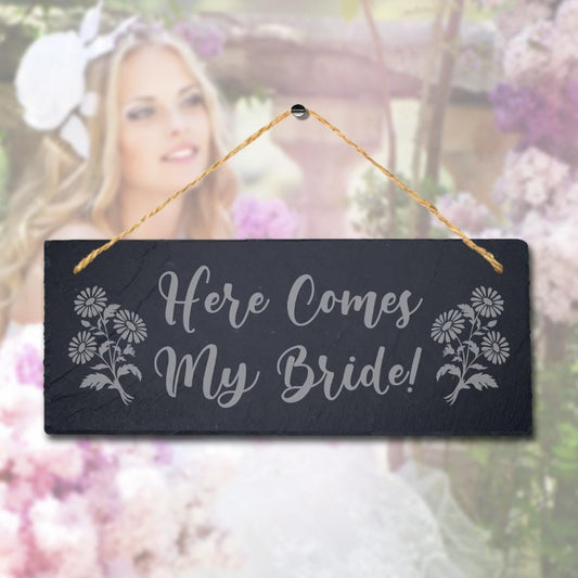 Here Comes My Bride Laser Engraved Hanging Slate Wedding Couple Home Plaque Sign