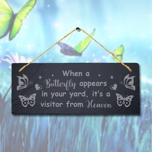 When Butterfly Appear On Your Yard Engraved Hanging Slate Garden Plaque Sign