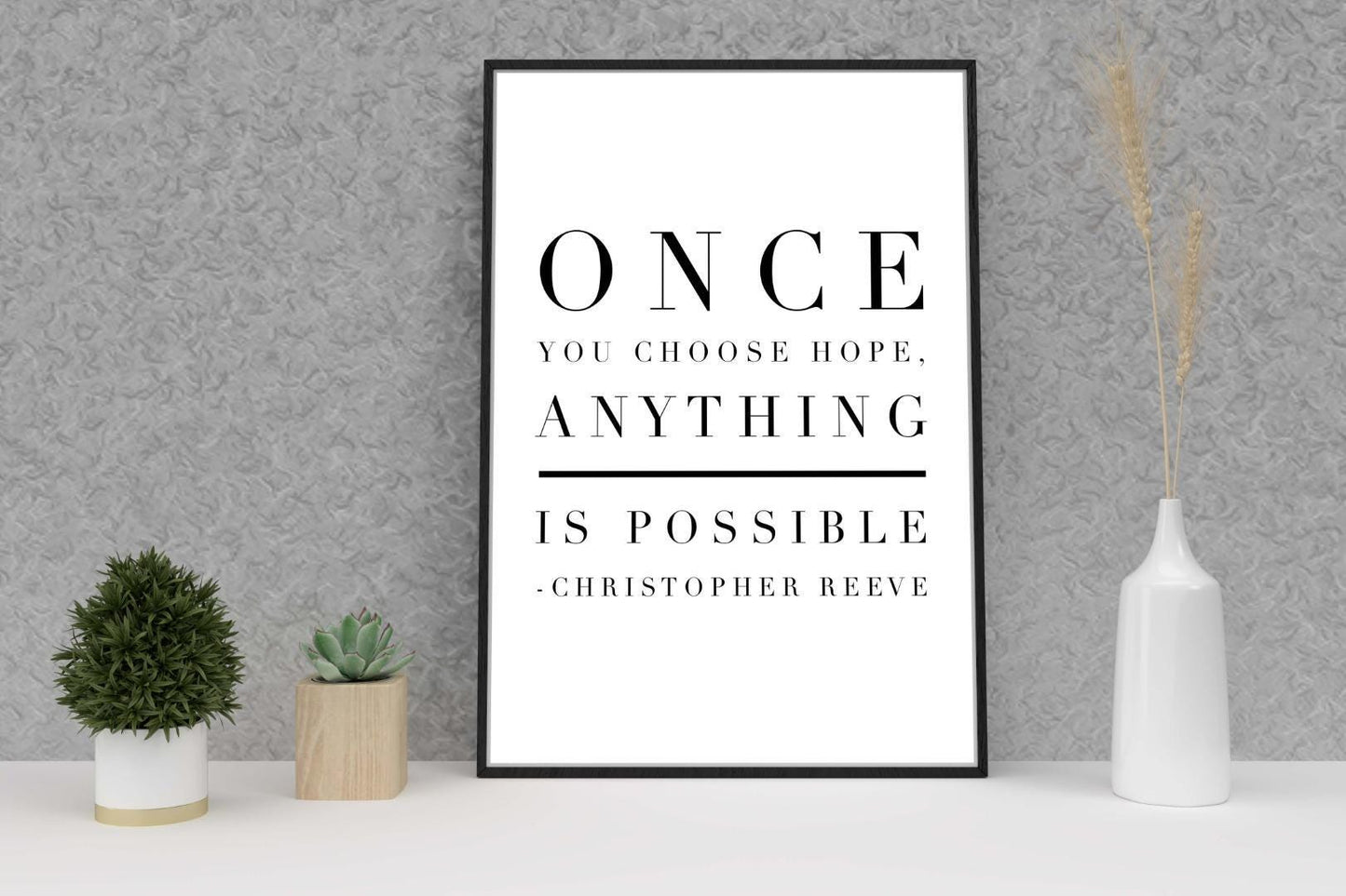 Once Choose Hope Motivational Inspirational Love Positive Quote Poster Wall