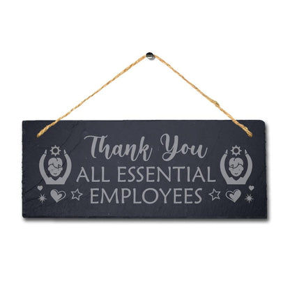 Thank You Essential Employees Engraved Hanging Natural Slate Workers Plaque Sign