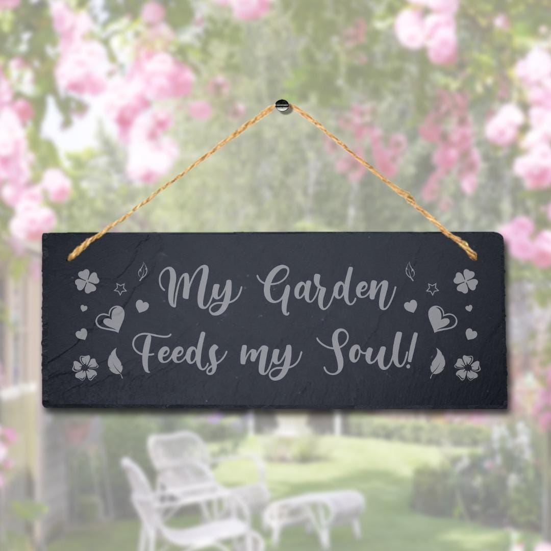 My Garden Hanging Slate Sign Laser Engraved Plaque Feeds Soul Fence Home Gift