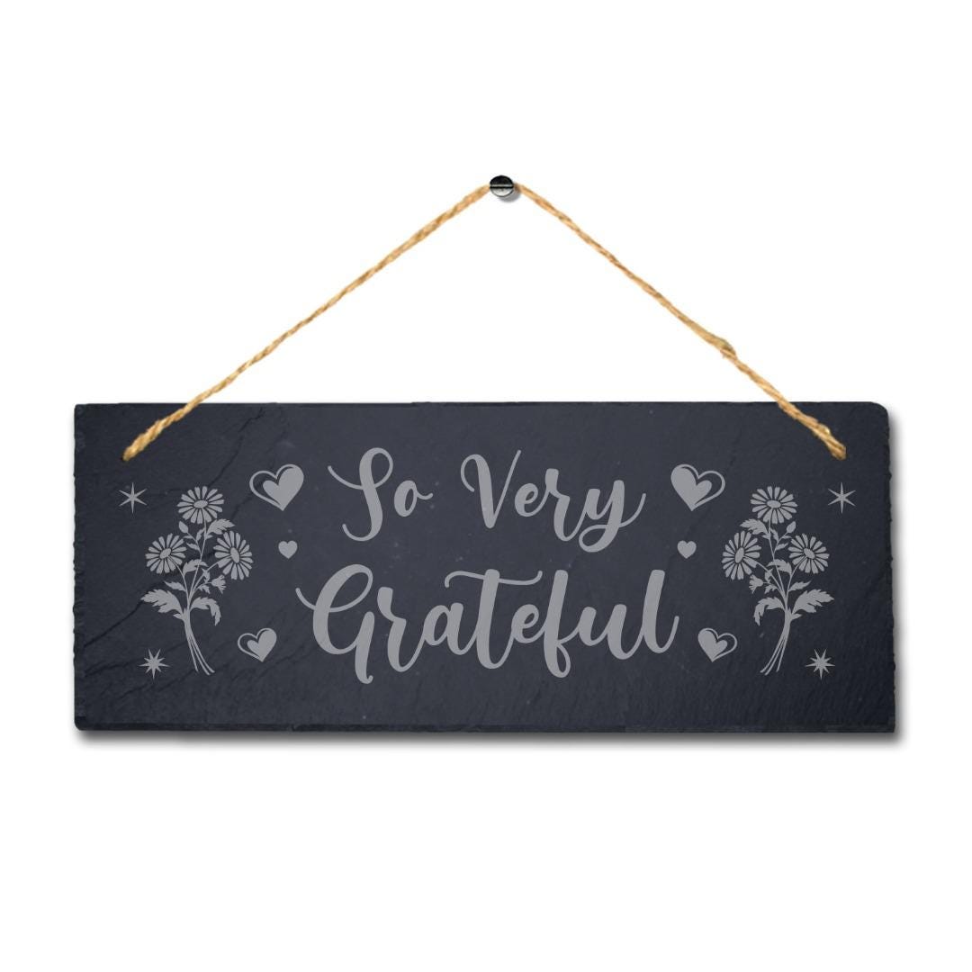 So Very Grateful Laser Engraved Hanging Slate Thanksgiving Home Plaque Sign