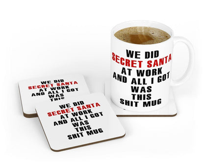 We Did Secret Santa Mug & Coaster Set Funny Sarcastic Coworker Christmas Gift