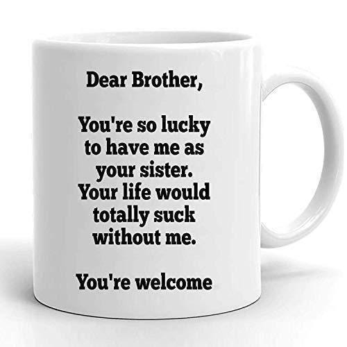 Funny "Dear Brother" Mug: Novelty Coffee Cup, Birthday Gift