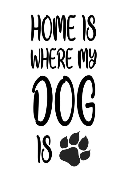 Home Dog Wall Art Poster Inspirational Motivational Funny Quote Print Room Decor