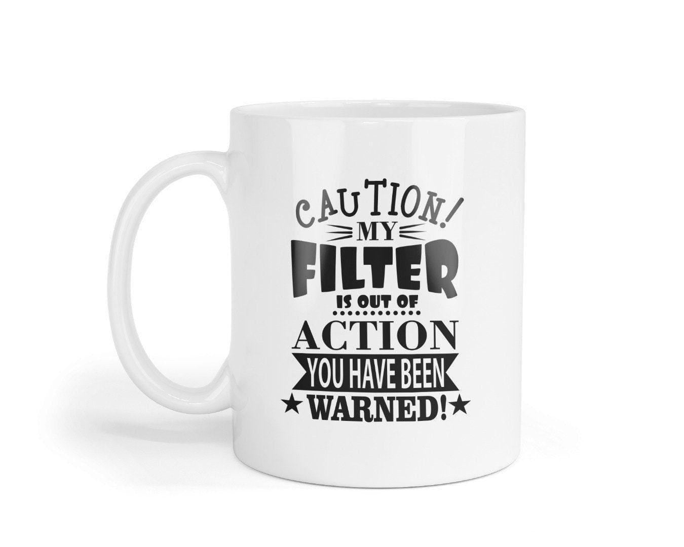 Caution My Filter Out of Action Mug & Coaster Set